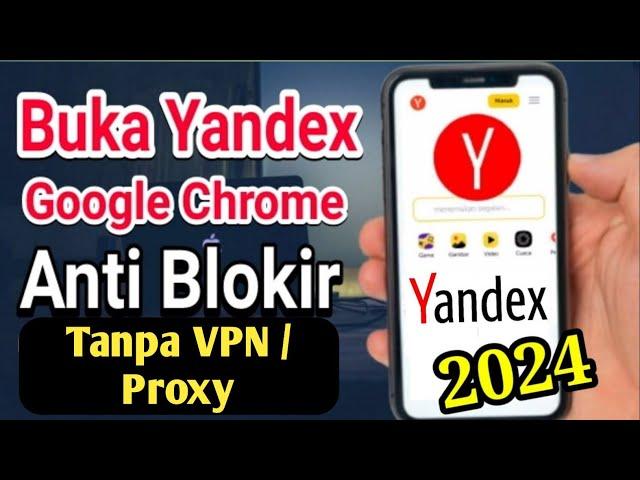 Cara buka Yandex di Google Chrome Tanpa VPN