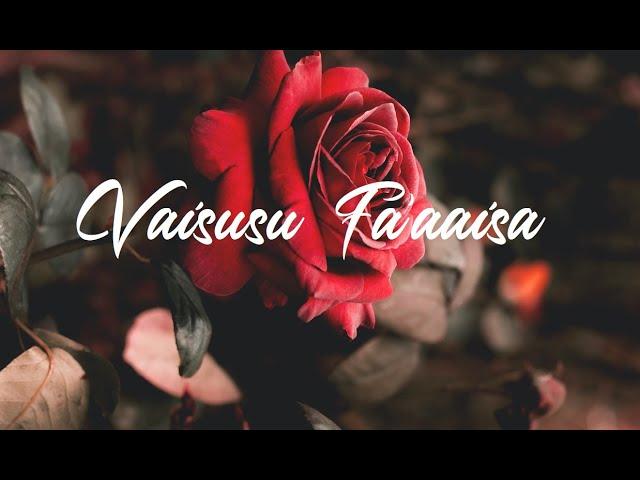 Vaisusu Faaaisa (Original Song  by Fuimaono ) Frontline Film 2019