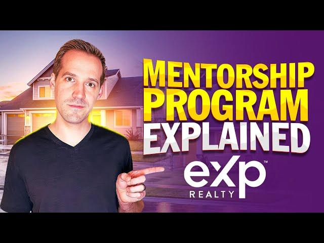 eXp Realty eXpand Mentor Program Explained - 10 Key Things to know!