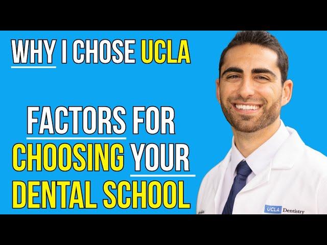 How to Choose Which Dental School to Attend