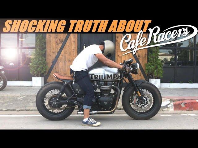 The shocking truth about Cafe Racers