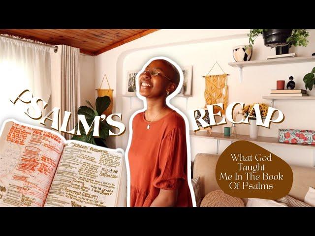 PSALM'S RECAP | What God Taught Me In Psalms | #FaithFriday | Nkhensani Rikhotso