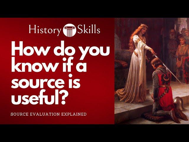 How to evaluate historical sources for usefulness