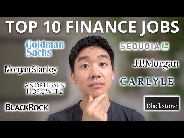 Ranking the Top 10 Jobs in Finance! (Based on Compensation, Reputation, and Difficulty Breaking In)