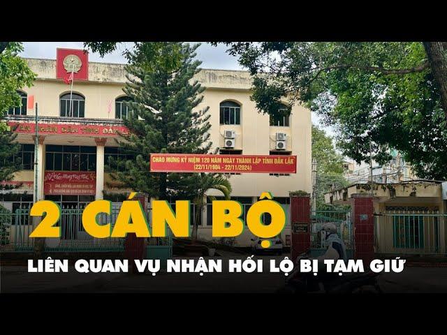 Tạm giữ 2 cán bộ bị tạm giữ liên quan đến vụ nhận hối lộ ở Tòa cấp cao Đà Nẵng