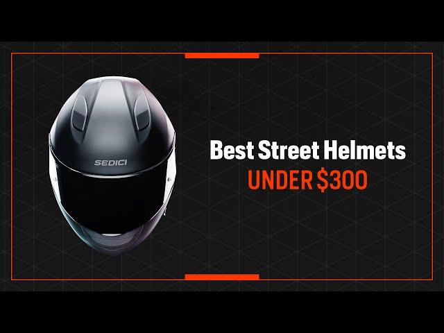 Best Street Motorcycle Helmets Under $300