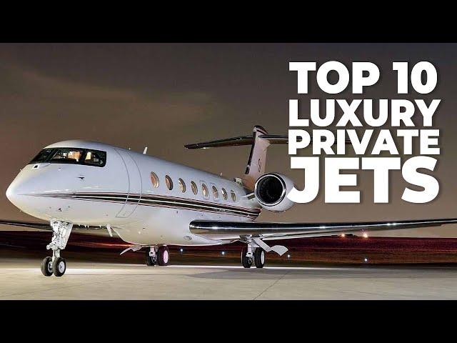 Top 10 Best Private Jets | Most Luxurious Private Jets