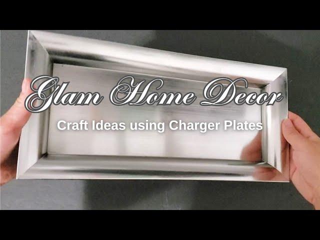 Charger Plate Craft Ideas | Glam Home Decor | Dollar Tree DIY