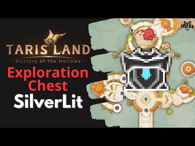 Exploration Chest SilverLit Tarisland Guide