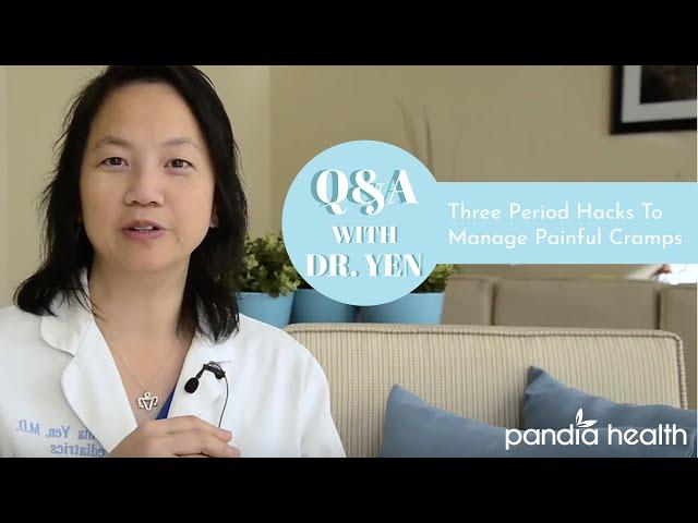 Managing Period Cramps! 3 Helpful Hacks from Pandia Health