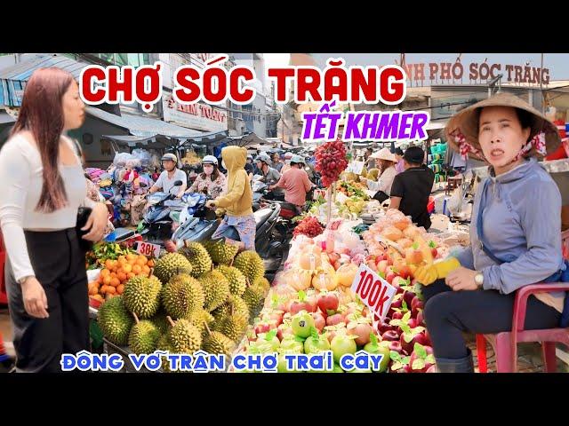 THẤT THỦ CHỢ SÓC TRĂNG TẾT KHMER - ĐÔNG VỠ TRẬN CHỢ TRÁI CÂY, BÀ CON BÁN ĐẮT NHƯ TÔM | KPVL