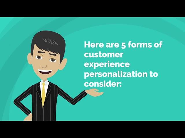 5 Forms of Customer Experience Personalization