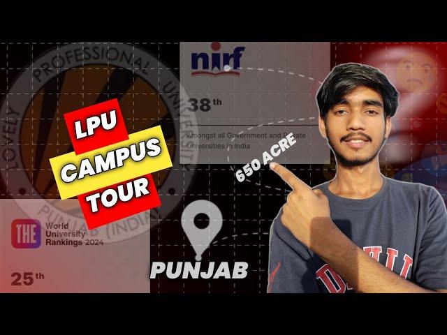 LPU FULL CAMPUS TOUR | ALL ABOUT LOVELY PROFESSIONAL UNIVERSITY #lpu #lovelyprofessionaluniversity