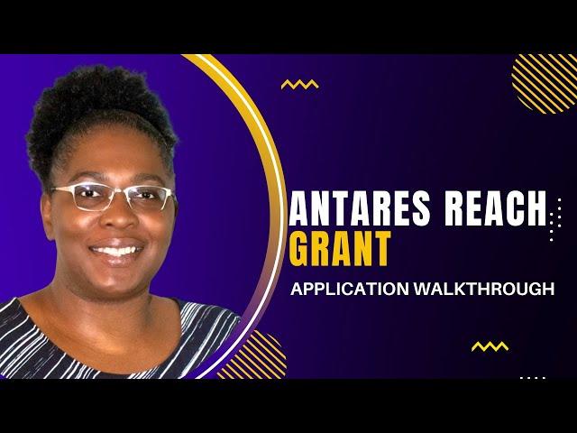 Antares Grant Application Walkthrough