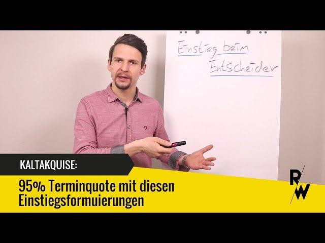 Kaltakquise: 95% Terminquote mit diesen Eintiegsformulierungen