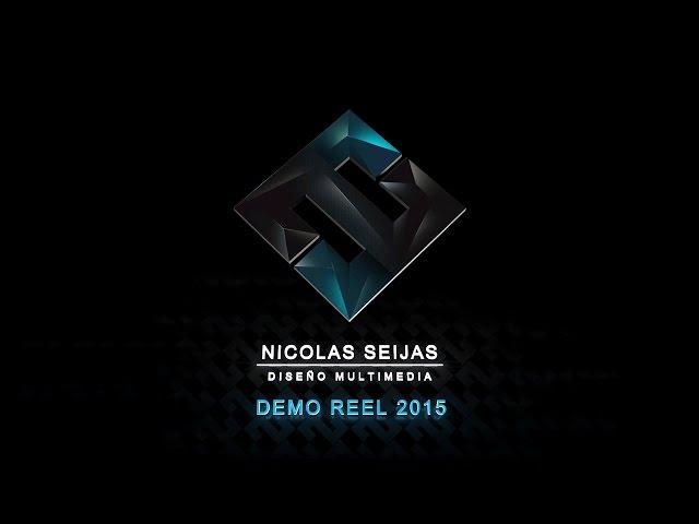 NICOLAS SEIJAS DM Demo Reel 2015