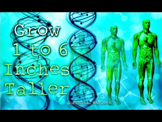 Grow 1 to 6 Inches Taller at Any Age!  Subliminals Frequencies Binaural Beats Hypnosis Biokinesis