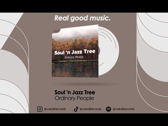 Soul 'n Jazz Tree - Ordinary People