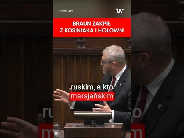 Braun w natarciu. Zakpił z Kosiniaka, Hołowni i Kierwińskiego. Śmiech na sali