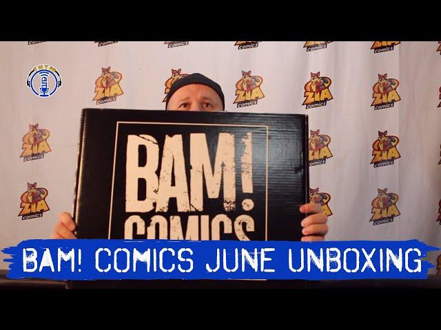 June Bam! Comic Box Unboxing (BamBox!)