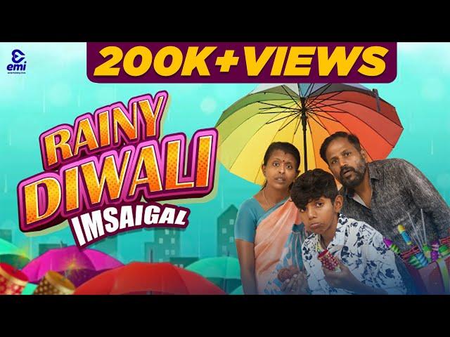 Rainy Diwali Imsaigal | EMI |  (Check Description)