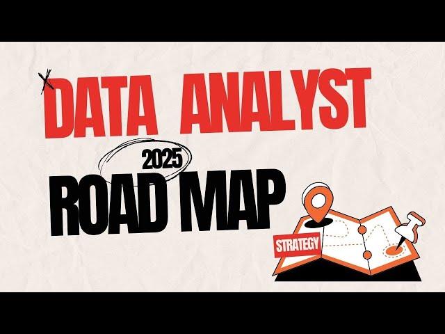 Data Analyst Roadmap 2025: Step-by-Step Guide to Kickstart Your Career! | DataBuddy