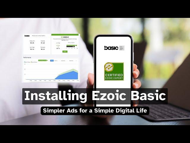 Ezoic Without the Hassle!!! - Using Ezoic Basic & Banishing AdSense Forever!