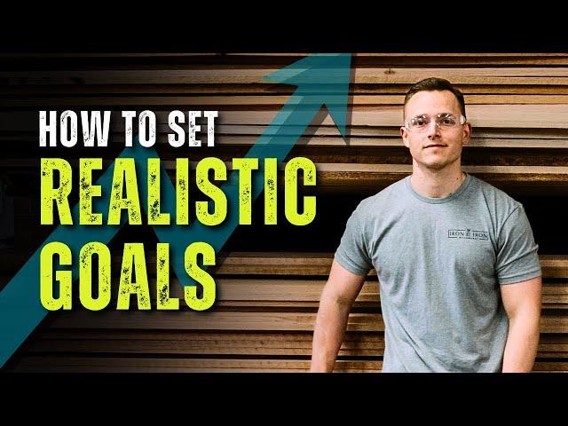 How to Set Realistic Goals to Grow Your Woodworking Business