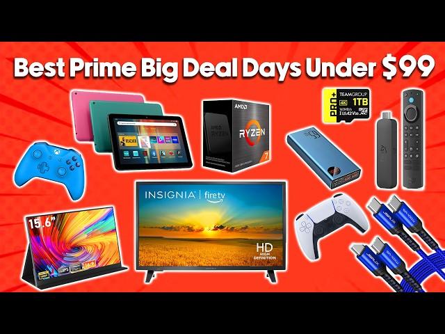 Best Prime Big Deal Days Deals Under $99! Our Top Picks