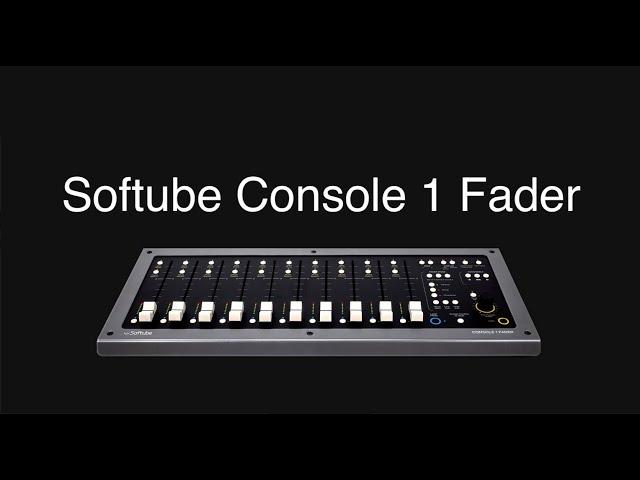 SOFTUBE CONSOLE 1 FADER REVIEW