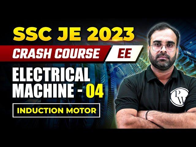 SSC JE Crash Course 2023 | Electrical Machine 04 | Induction Motor | Electrical Engineering