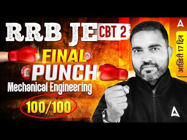 RRB JE CBT 2 | RRB JE CBT 2 Mechanical Engineering Top 100 Questions Day 4 | By RK Sir