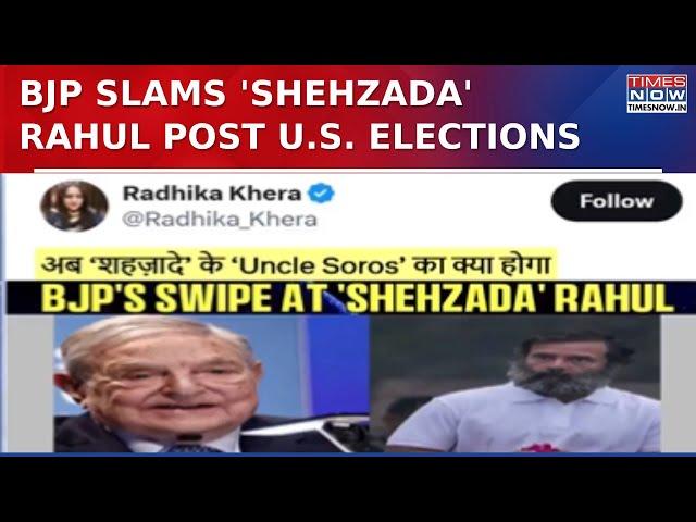 Politics Over U.S. Polls: BJP Slams 'Shehzada' Rahul, Asks 'What Will Happen To Uncle Soros Now?'