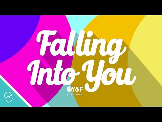 Hillsong Young & Free - Falling Into You (Studio) (Lyric Video) (4K)