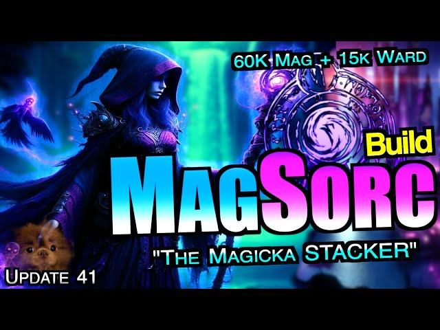 ESO PvP: MagSorc EASY and STRONG HIGH Max Mag BURST and 15k+ Shields (U41)  | "The Magicka Stacker"