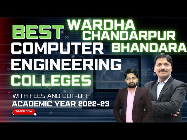 Best Computer Engineering Colleges in Wardha, Chandarpur: Fees, MHT-CET Cut off |2022-23 |Dinesh Sir