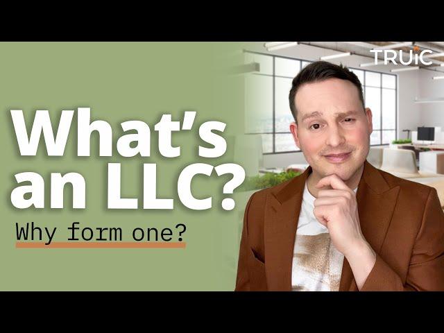 What is an LLC?  (Limited Liability Company)