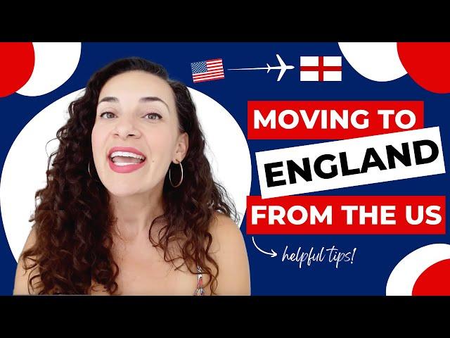 Moving to England from the US: Helpful Tips for Beginners