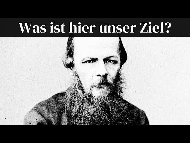 Der Philosoph, der das Geheimnis des Lebens verstand? Fiódor Dostoiévski