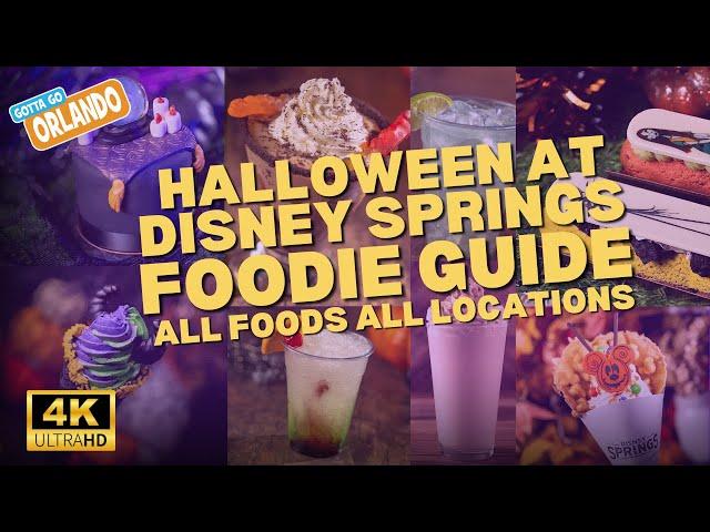 Walt Disney World - Disney Springs FULL Halloween Food Guide 2024