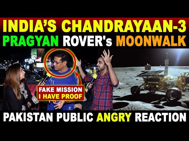 INDIA's CHANDRAYAAN-3 PRAGYAN ROVER's MOONWALK | PAKISTAN PUBLIC ANGRY REACTION | SANA AMJAD