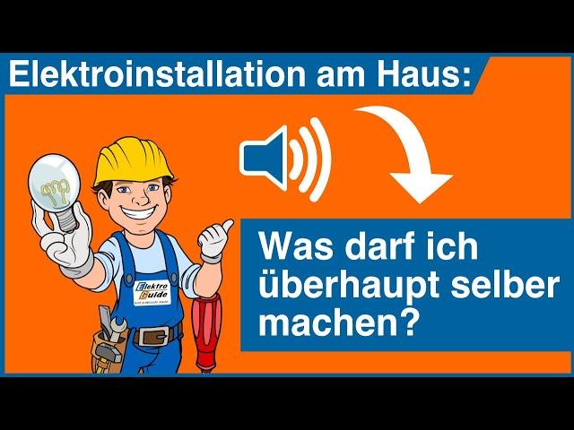 ELEKTROINSTALLATION SELBER MACHEN  WAS DARF ICH ÜBERHAUPT SELBER MACHEN? | ELEKTRO GUIDE QUICK TIPP