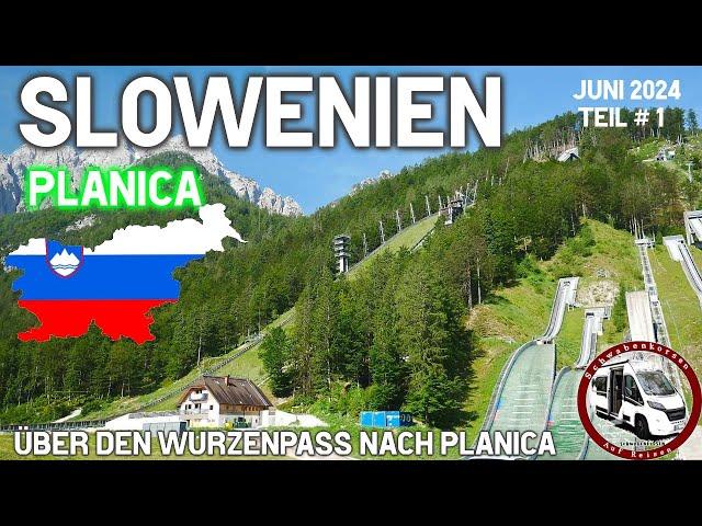 Slowenien:  - Teil 1 - Über den Wurzenpass nach Planica