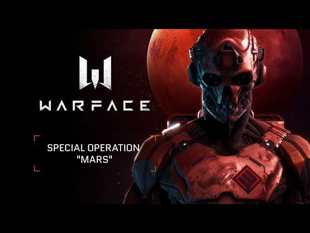 Warface: Special Operation "Mars" - Trailer