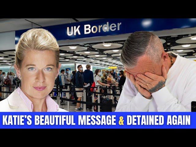 DETAINED AGAIN + Katie Hopkins is SPOT ON