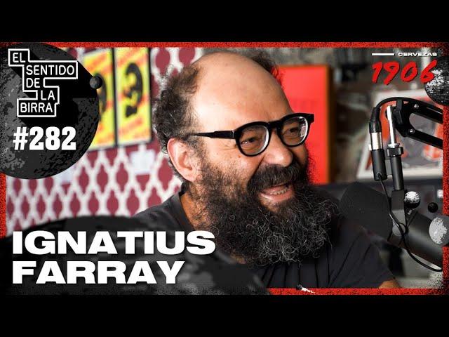 Ignatius Farray: Ansiedad, Meditación y Autodestrucción | ESDLB con Ricardo Moya #282