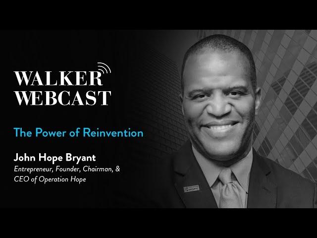 The Power of Reinvention with John Hope Bryant