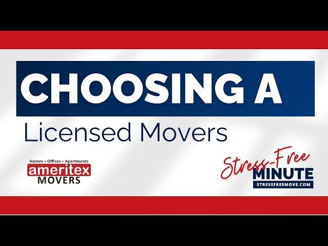 Stress-Free Minute | Choosing a Licensed Movers