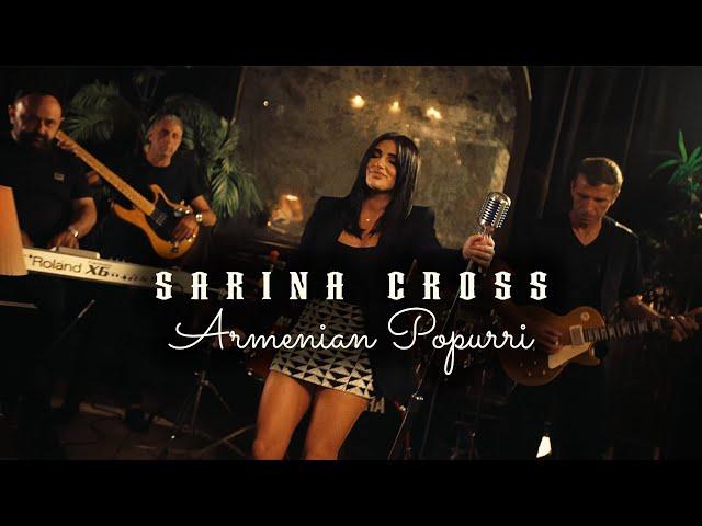 Sarina Cross - Armenian Popurri (Official Music Video)