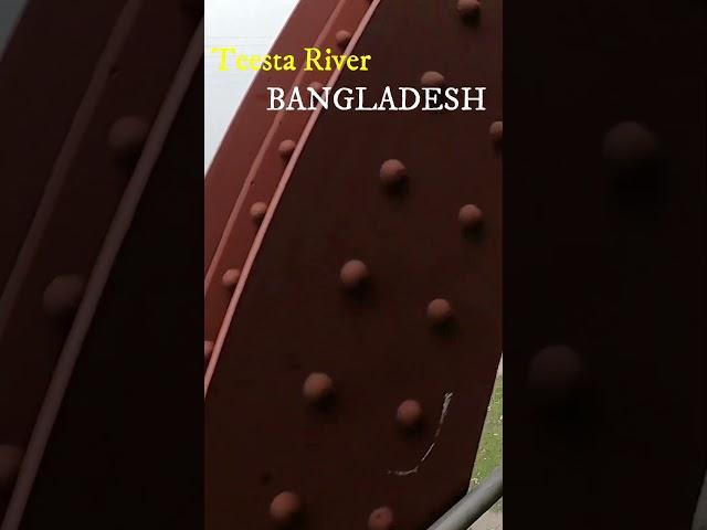 Teesta River in Bangladesh ,Teesta River: Bridge to Nature's Beauty #shorts #viral #teestariver